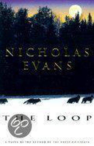 The Loop 9780385317009 Nicholas Evans, Verzenden, Nicholas Evans
