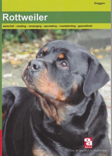 De Rottweiler / Over Dieren 9789058210166, Verzenden, Zo goed als nieuw