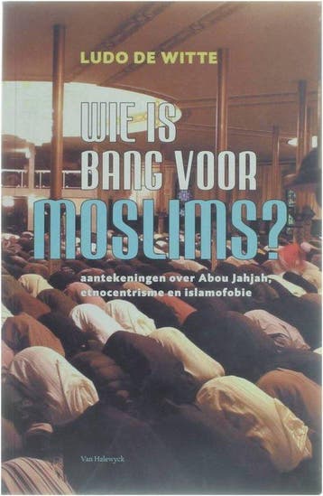 Wie Is Bang Voor Moslimns - de Witte, Verzenden