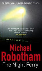 The Night Ferry 9780751537307 Michael Robotham, Verzenden, Michael Robotham