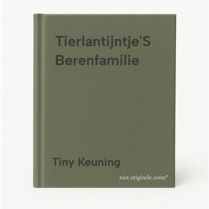TierlantijntjeS Berenfamilie 9789056901363 Tiny Keuning, Boeken, Hobby en Vrije tijd, Zo goed als nieuw, Verzenden