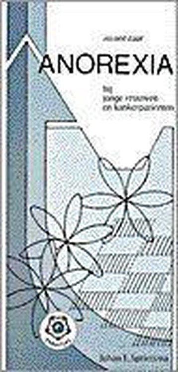 Zo ontstaat anorexia / Ankertjes / 131 9789020206999, Verzenden, Gelezen, J.E. Sprietsma