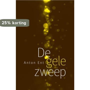 De gele zweep 9789492190963 Anton Ent, Verzenden, Zo goed als nieuw, Anton Ent