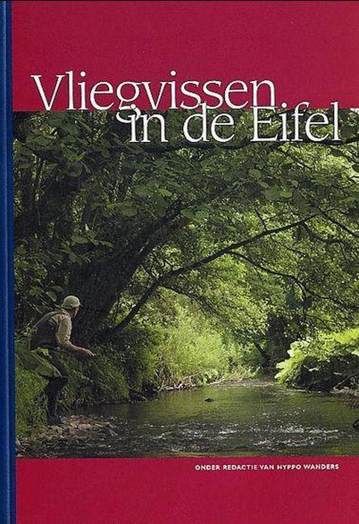 Vliegvissen In De Eifel 9789080668539, Boeken, Hobby en Vrije tijd, Zo goed als nieuw, Verzenden