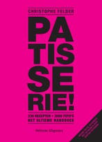 Patisserie! 9789048319992 Christophe Felder, Verzenden, Christophe Felder