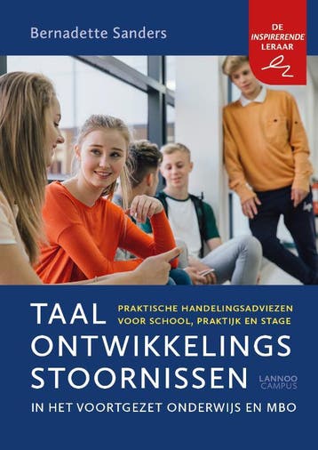 Taalontwikkelingsstoornissen in het voortgezet onderwijs en, Verzenden, Bernadette Sanders