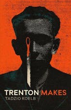 Trenton Makes 9781786494061 Tadzio Koelb, Verzenden, Tadzio Koelb