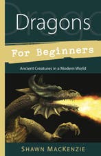 Dragons for Beginners 9780738730455 Shawn Mackenzie, Verzenden, Shawn Mackenzie