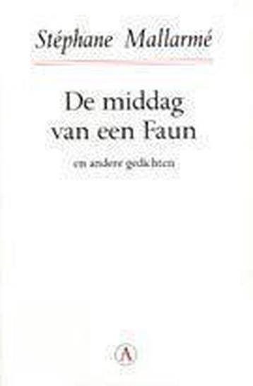 Middag Van Een Faun - Mallarme, Verzenden, Nieuw