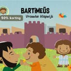 Bartimeüs / De wonderen van Jezus / 1 9789085433545, Boeken, Verzenden, Gelezen, Vrouwke Klapwijk