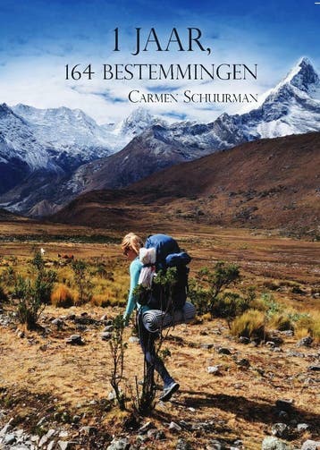 1 jaar, 164 bestemmingen 9789464310979 Carmen Schuurman, Verzenden, Gelezen, Carmen Schuurman