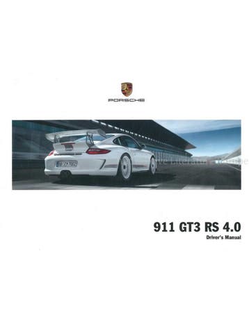 2011 PORSCHE 911 GT3 RS 4.0 INSTRUCTIEBOEKJE ENGELS
