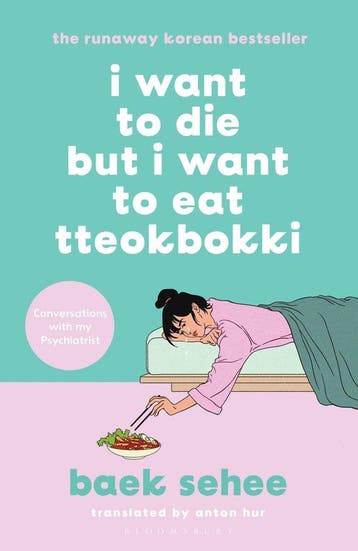 I want to die but I want to eat tteokbokki 9781526648099, Verzenden, Se-Hee Baek