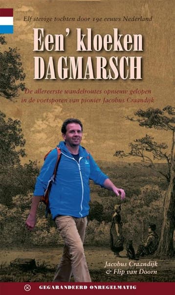 Een kloeken dagmarsch 9789078641414 Jacobus Craandijk, Verzenden, Jacobus Craandijk
