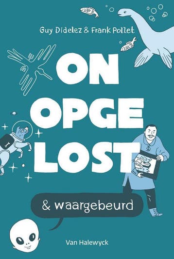 Onopgelost & waargebeurd 9789461316301 Guy Didelez, Verzenden, Gelezen, Guy Didelez