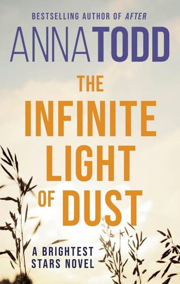 The Infinite Light of Dust 9780349435121 Anna Todd, Verzenden, Gelezen, Anna Todd