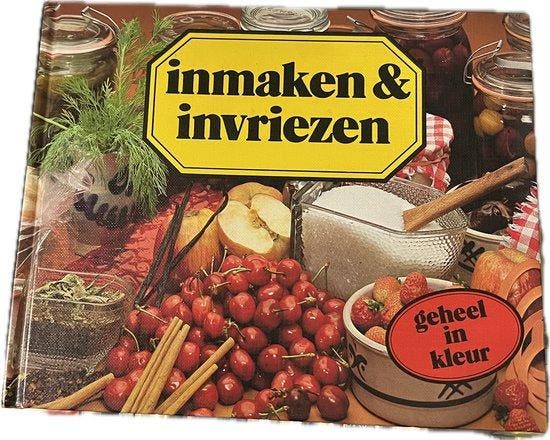 Inmaken en invriezen 9789065902771, Livres, Livres de cuisine, Envoi