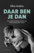 Daar ben je dan 9789464041101 Ellen Andrea, Boeken, Verzenden, Gelezen, Ellen Andrea