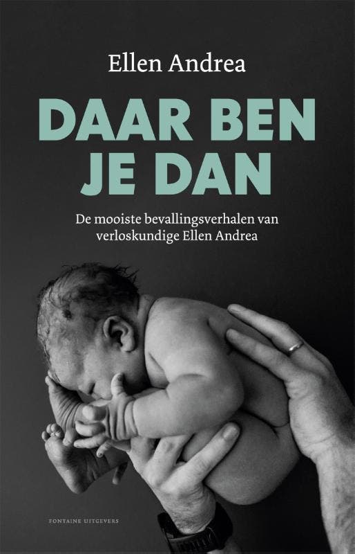 Daar ben je dan 9789464041101 Ellen Andrea, Boeken, Zwangerschap en Opvoeding, Gelezen, Verzenden