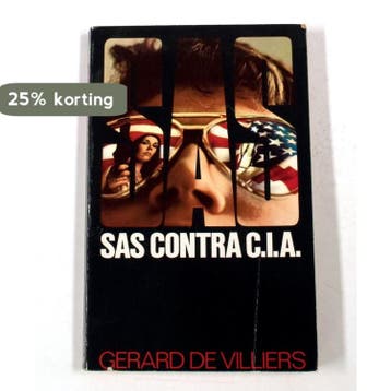 SAS contra CIA / SAS 9789022916278 Gérard de Villiers, Verzenden, Gérard de Villiers