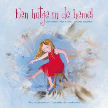 Een hutje in de hemel 9789079603053 Tilly Klasens, Verzenden, Zo goed als nieuw, Tilly Klasens