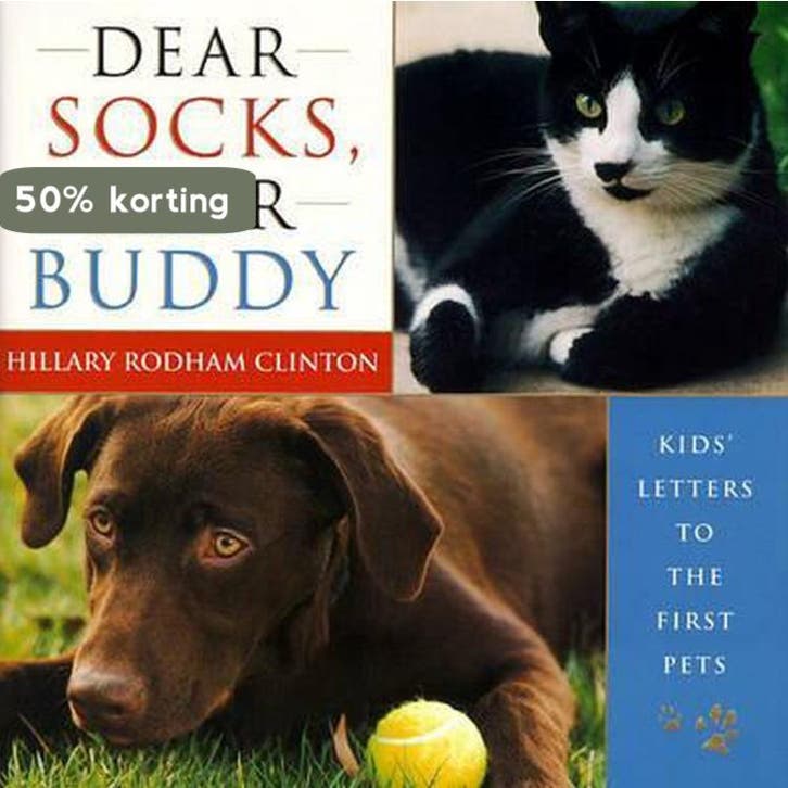 Dear Socks, Dear Buddy 9780684857787 Hillary Rodham-Clinton, Livres, Langue | Anglais, Envoi