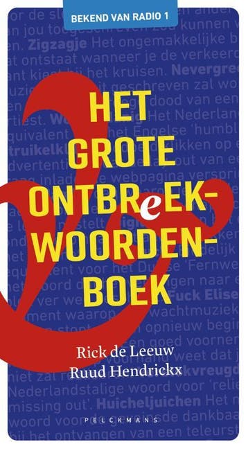 Het Grote Ontbreekwoordenboek | Nieuw, Boeken, Verzenden, Nieuw, Rick De Leeuw; Ruud Hendrickx