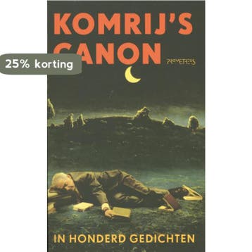 Komrijs canon in 100 gedichten 9789044622546 Gerrit Komrij, Verzenden, Gelezen, Gerrit Komrij