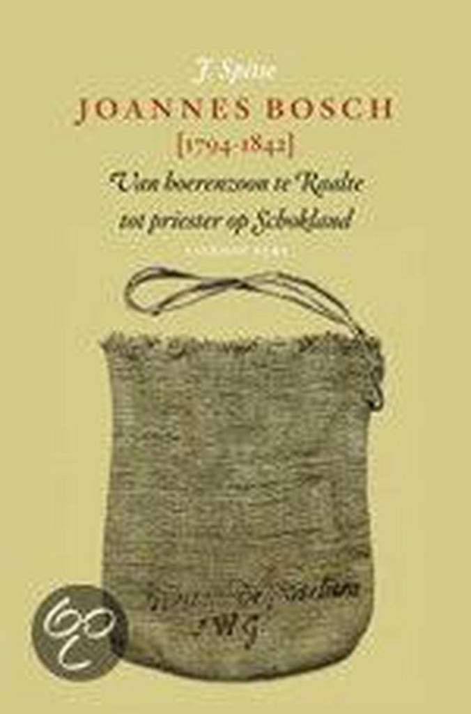 Joannes Bosch (1794-1842) 9789056253172 J. Spitse, Boeken, Politiek en Maatschappij, Zo goed als nieuw, Verzenden
