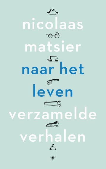Naar Het Leven | Nicolaas Matsier | Nieuw, Boeken, Verzenden, Nieuw, Nicolaas Matsier