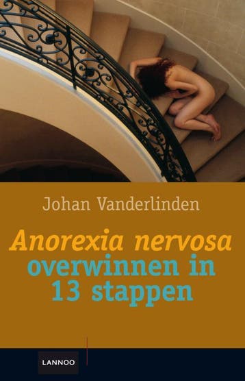 Anorexia nervosa overwinnen in 13 stappen 9789401410991, Livres, Verzenden, Johan Vanderlinden