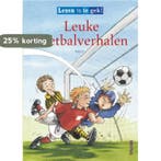 Lezen is te gek! / Leuke voetbalverhalen / Lezen is te gek, Verzenden, Gelezen