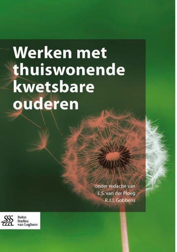 Werken met thuiswonende kwetsbare ouderen 9789036811552, Verzenden, Zo goed als nieuw