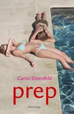Prep 9789023422853 Curtis Sittenfeld, Verzenden, Curtis Sittenfeld