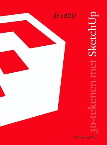 3D-tekenen met SketchUp 9789043036542 Marian van Olst, Verzenden, Marian van Olst