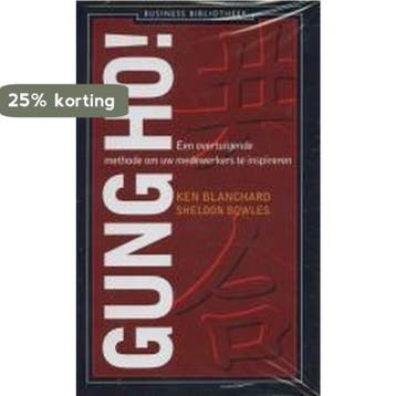 Gung Ho! / Business bibliotheek 9789025497613 S. Bowles, Verzenden, S. Bowles