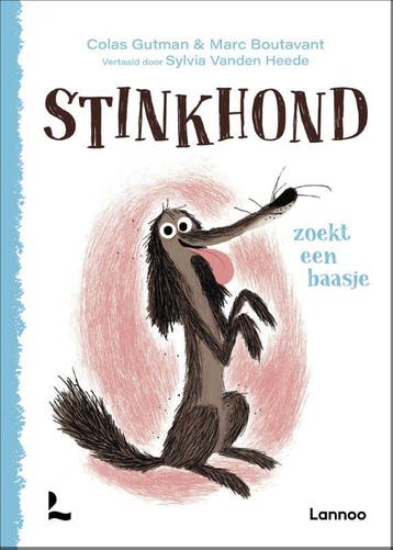 Stinkhond zoekt een baasje / Stinkhond 9789401465519, Boeken, Verzenden, Zo goed als nieuw, Colas Gutman
