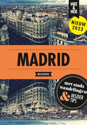 Madrid / Wat & hoe reisgidsen 9789043925907 Paul Wade, Verzenden, Paul Wade