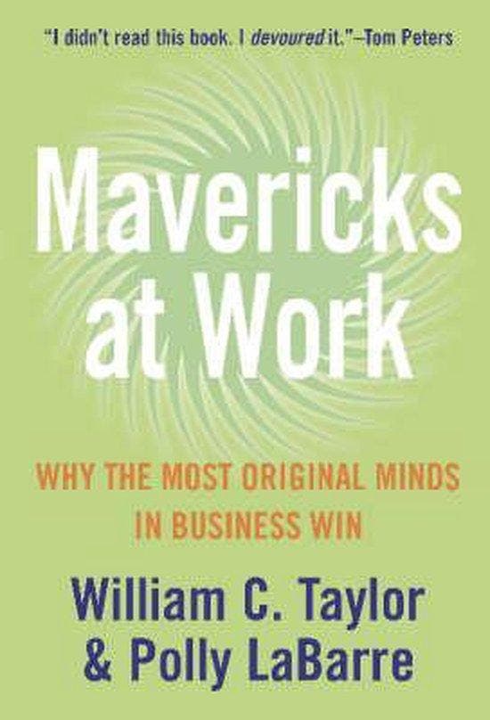 Mavericks at Work 9780007244065 William C Taylor, Livres, Langue | Anglais, Envoi
