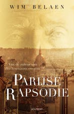 Parijse rapsodie / Diplomaat-trilogie / 3 9789089249906, Boeken, Thrillers, Verzenden, Zo goed als nieuw, Wim Belaen