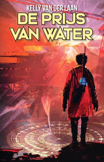 De prijs van water / Paraiso / 1 9789463084543, Verzenden, Zo goed als nieuw, Kelly van der Laan