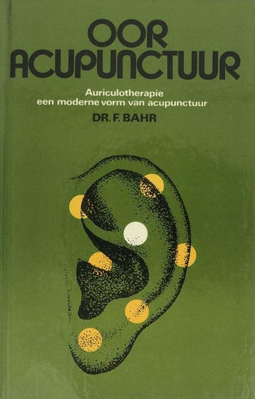 Ooracupunctuur - Auriculotherapie, een moderne vorm van, Verzenden, Gelezen, Bahr