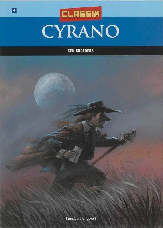 Cyrano / 04 / Classix / 04 9789002219313 Ken Broeders, Boeken, Stripverhalen, Gelezen, Verzenden