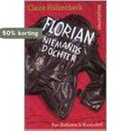 Florian niemandsdochter 9789026987663 Claire Hülsenbeck, Verzenden, Gelezen, Claire Hülsenbeck