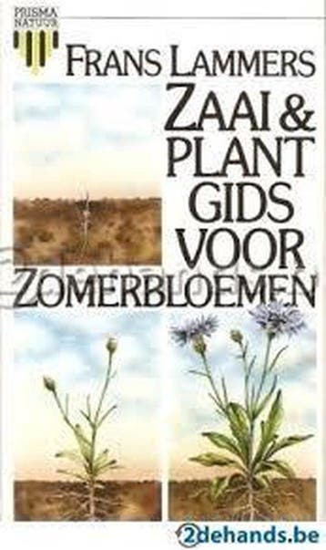 Zaai en plantgids voor zomerbloemen - Lammers, Boeken, Verzenden, Nieuw