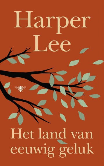 Het land van eeuwig geluk (9789403137889, Harper Lee), Boeken, Verzenden, Nieuw