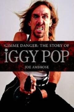 Gimme Danger. The Story of Iggy Pop 9781844493289, Verzenden, Gelezen, Joe Ambrose