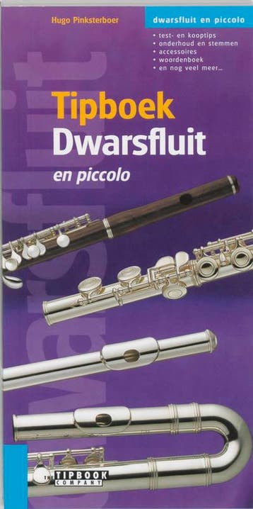 Tipboek dwarsfluit 9789076192123 Hugo Pinksterboer, Verzenden, Zo goed als nieuw, Hugo Pinksterboer