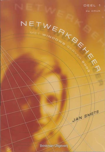 Netwerkbeheer met Windows Server 2003 1 9789057521249, Boeken, Verzenden, Gelezen, J. Smets