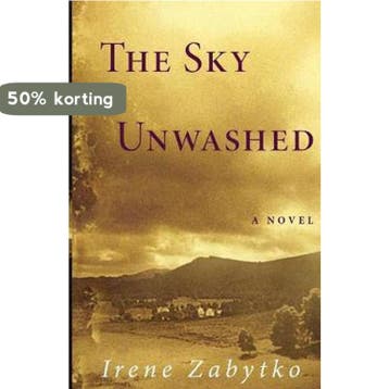 The Sky Unwashed 9781565122468 Irene Zabytko, Verzenden, Gelezen, Irene Zabytko